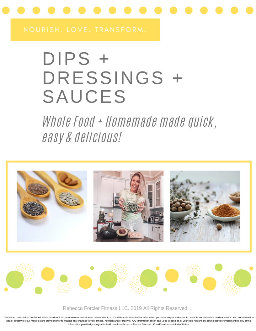 Whole Food & Homemade Sauces + Dips +Dressing!